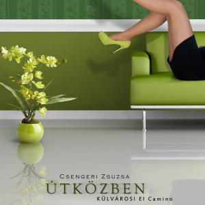 Csengeri Zsuzsa: Útközben